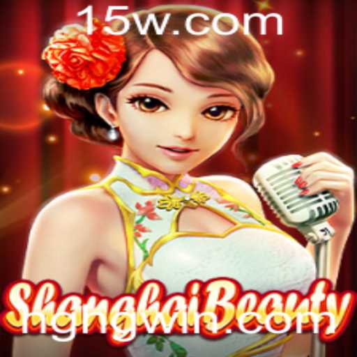 Descubra o Fascinante Mundo de ShanghaiBeauty: Um Guia Completo para o Jogo